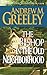 The Bishop in the Old Neighborhood by Andrew M. Greeley
