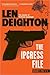 The Ipcress File by Len Deighton