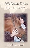 If We Dare to Dream (Evans Family, #1)