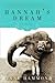 Hannah's Dream by Diane  Hammond