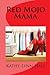 Red Mojo Mama
