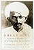Great Soul: Mahatma Gandhi and His Struggle With India