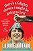 There's a (Slight) Chance I Might Be Going to Hell by Laurie Notaro