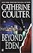 Beyond Eden by Catherine Coulter