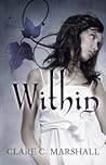 Within by Clare C. Marshall