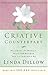 Creative Counterpart by Linda Dillow Creative Counterpart by Linda Dillow