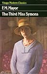 The Third Miss Symons by F.M. Mayor