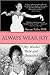 Always Wear Joy: My Mother ...