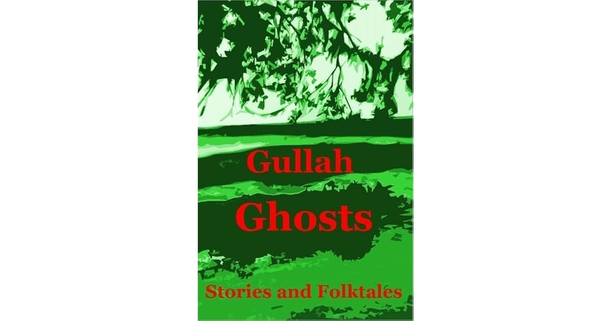 Gullah Ghosts Stories and Folktales from Brookgreen Gardens in the