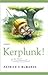 Kerplunk! by Patrick F. McManus Kerplunk! by Patrick F. McManus
