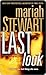 Last Look by Mariah Stewart