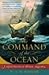 The Command of the Ocean: A Naval History of Britain 1649-1815