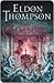 The Crimson Sword by Eldon Thompson