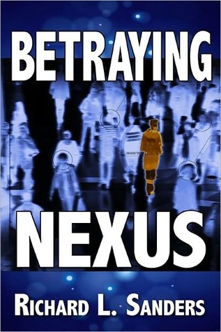 Betraying Nexus (Kindle Edition)