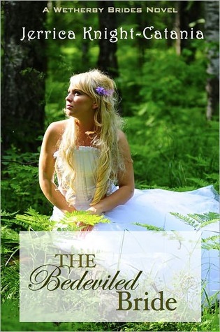 The Bedeviled Bride (The Wetherby Brides, Book 4)