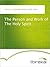 The Person and Work of The ...