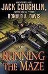Book cover for Running the Maze (Kyle Swanson Sniper, #5)