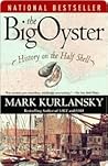 The Big Oyster: H...