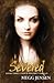 Severed (Cloud Prophet Trilogy, #3)