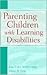 Parenting Children with Learning Disabilities: Saturday's Child