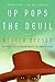 Up Pops the Devil: A Novel