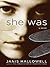 She Was