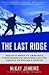 The Last Ridge: The Epic St...