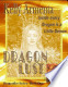 Dragon Lust  (Dragonfire, #1)
