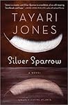 Silver Sparrow by Tayari Jones