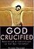 God Crucified by Richard Bauckham