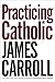 Practicing Catholic