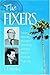The Fixers: Eddie Mannix, Howard Strickling and the MGM Publicity Machine