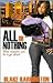 All Or Nothing by Blake Karrington All Or Nothing by Blake Karrington