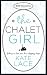 The Chalet Girl: The winter romance you don't want to miss this year!