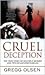Cruel Deception: A Mother's Deadly Game, a Prosecutor's Crusade for Justice (St. Martin's True Crime Library)
