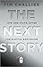 The Next Story: Life and Faith after the Digital Explosion
