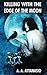 Killing with the Edge of the Moon by A.A. Attanasio