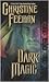 Dark Magic (Carpathians, #4)
