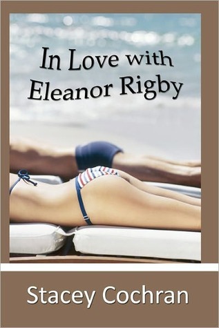 In Love with Eleanor Rigby (Kindle Edition)