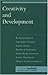 Creativity and Development (Counterpoints)
