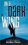On a Dark Wing by Jordan Dane