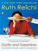 Garlic and Sapphires: The Secret Life of a Critic in Disguise