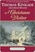 A Christmas Visitor by Thomas Kinkade