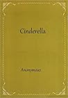 Cinderella by Anonymous