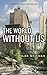 The World Without Us by Alan Weisman