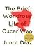 The Brief Wondrous Life of Oscar Wao by Junot Díaz
