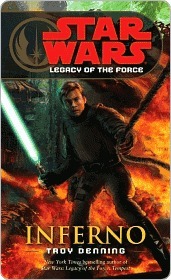 Inferno (Star Wars: Legacy of the Force, #6)