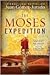 The Moses Expedition by Juan Gómez-Jurado