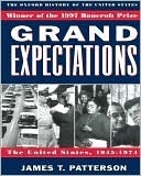 Grand Expectations: The United States, 1945-1974
