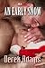 An Early Snow by Derek Adams